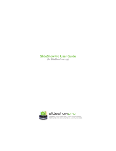 SlideShowPro User Guide