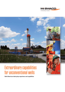 Extraordinary Capabilities for Unconventional Wells