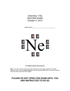 Chemistry 110a SECOND EXAM October 4, 2013 A Valid Lewis