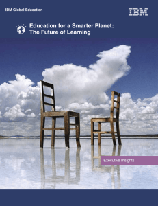 Education for a Smarter Planet: The Future of Learning