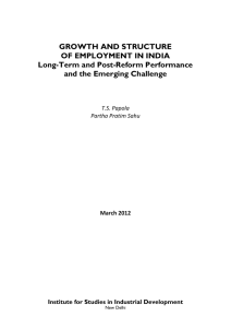 GROWTH AND STRUCTURE OF EMPLOYMENT IN INDIA Long