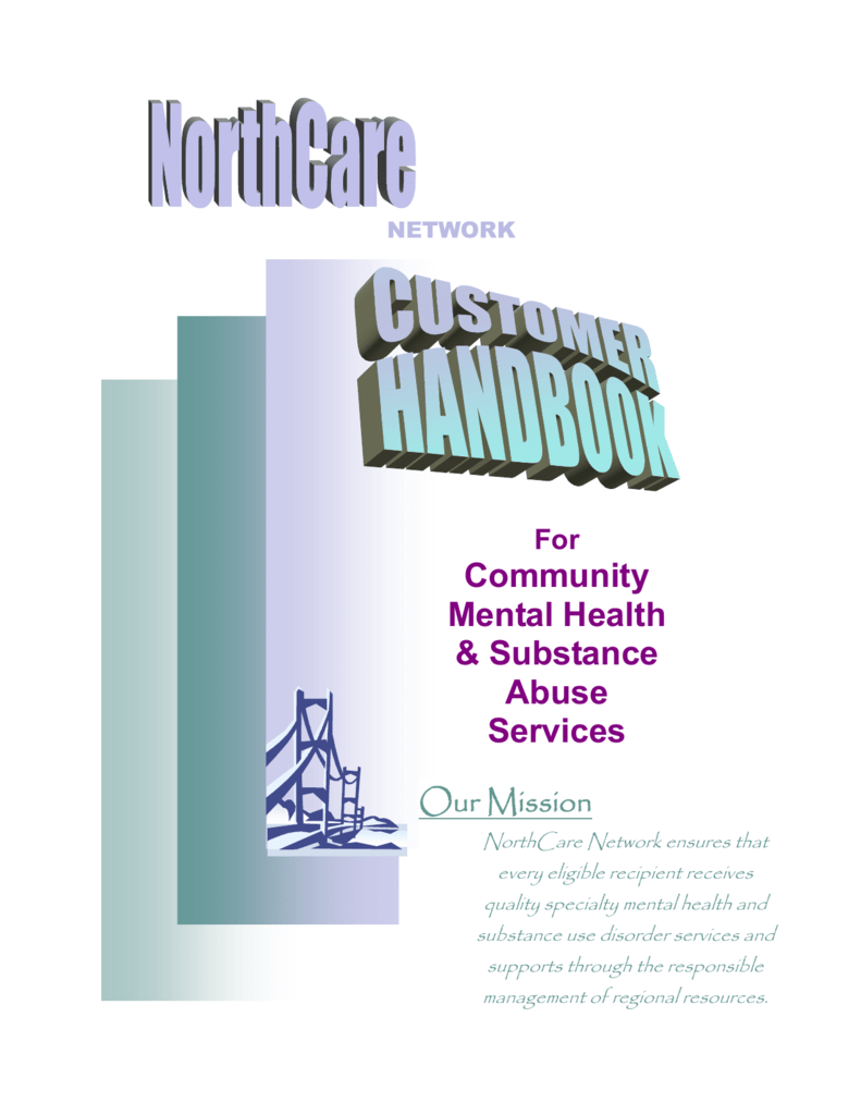 Customer Handbook - NorthCare Network