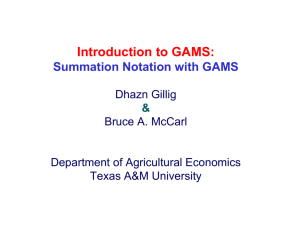 Introduction to GAMS: Summation Notation with GAMS
