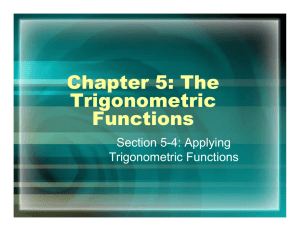 Chapter 5: The Trigonometric Functions