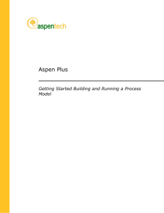 Aspen Plus V8.4 Getting Started Building and Running a Process