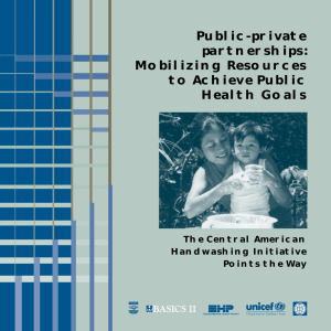 Public-private partnerships: Mobilizing Resources to Achieve Public