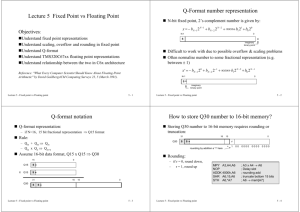 Lecture 5 Fixed Point vs Floating Point Q