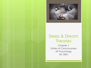 Sleep & Dream Theories