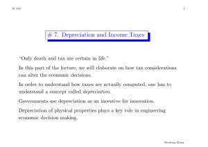 7. Depreciation and Income Taxes
