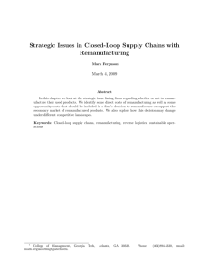 Strategic Issues in Closed-Loop Supply Chains with Remanufacturing