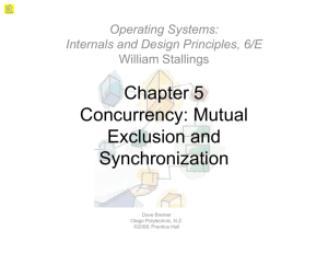 Chapter 5 Concurrency: Mutual Exclusion and Synchronization