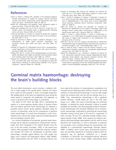 Germinal matrix haemorrhage: destroying the brain's building blocks