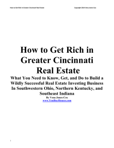 How to Get Rich in Greater Cincinnati Real Estate
