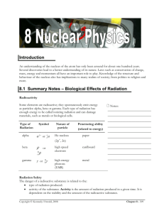 Introduction 8.1 Summary Notes – Biological Effects of Radiation
