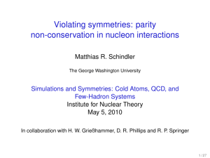 Violating symmetries: parity non-conservation in nucleon interactions