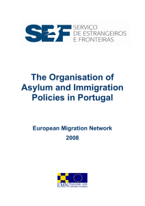 The Organisation of Asylum and Immigration Policies in Portugal