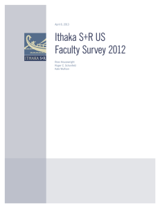 April 8, 2013 Ithaka S+R US Faculty Survey 2012