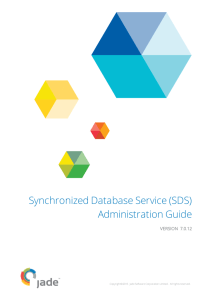 JADE Synchronized Database Service (SDS) Administration Guide