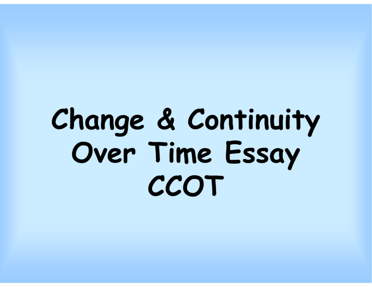 change-continuity-over-time-essay-ccot