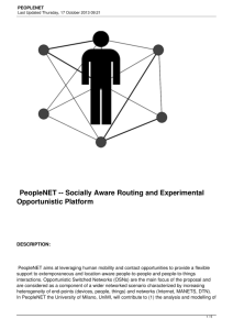 PeopleNET -- Socially Aware Routing and Experimental