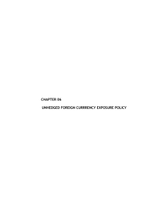 chapter 06 unhedged foreign currrency exposure policy