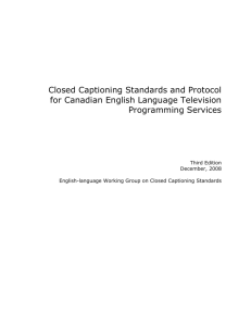 Closed Captioning Standards and Protocol