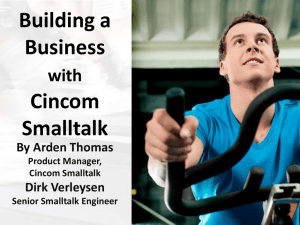Building a Business with Cincom Smalltalk