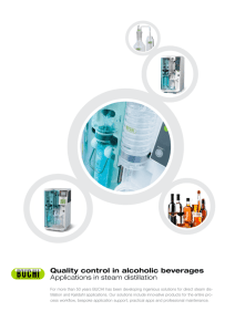 Quality control in alcoholic beverages Applications in steam distillation