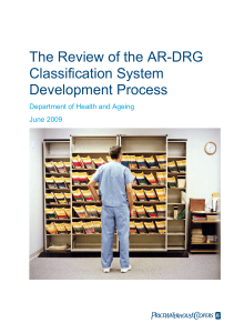 The Review of the AR-DRG Classification System Development