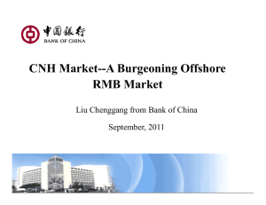 CNH Market--A Burgeoning Offshore RMB Market