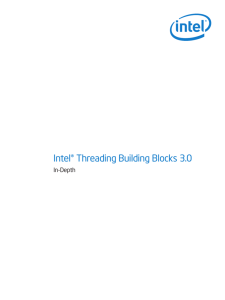 Intel® Threading Building Blocks 3.0 - ho
