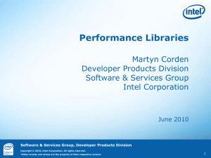 MKL, Performance Primitives, Thread Building Blocks