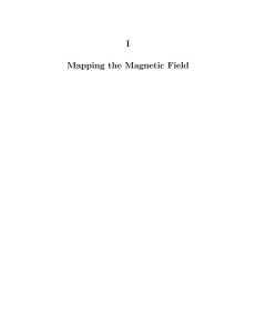 I Mapping the Magnetic Field