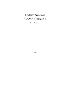 Lecture Notes on GAME THEORY