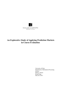 An Explorative Study of Applying Prediction Markets in Course