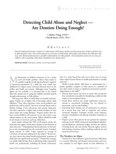 Detecting Child Abuse and Neglect — Are Dentists Doing Enough?
