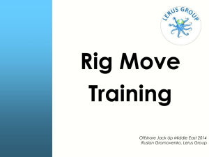 Rig move training. Ruslan Gromovenko1. Lerus Group