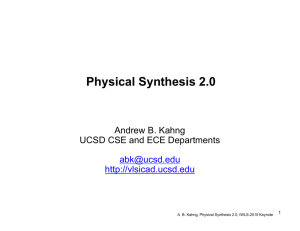Physical Synthesis 2.0 - International Workshop on Logic and