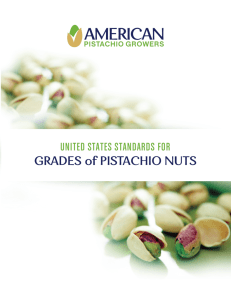 GRADES of PISTACHIO NUTS - American Pistachio Growers