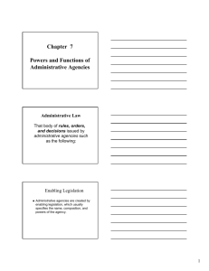 Chapter 7 Powers and Functions of Administrative Agencies