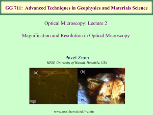 Optical Microscopy: Lecture 2 Magnification - SOEST