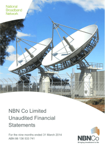 NBN Co Unaudited Financial Statements for the nine months ended