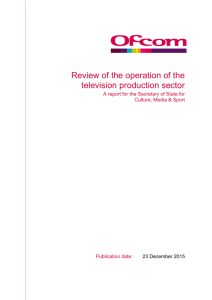 Review of the operation of the television production