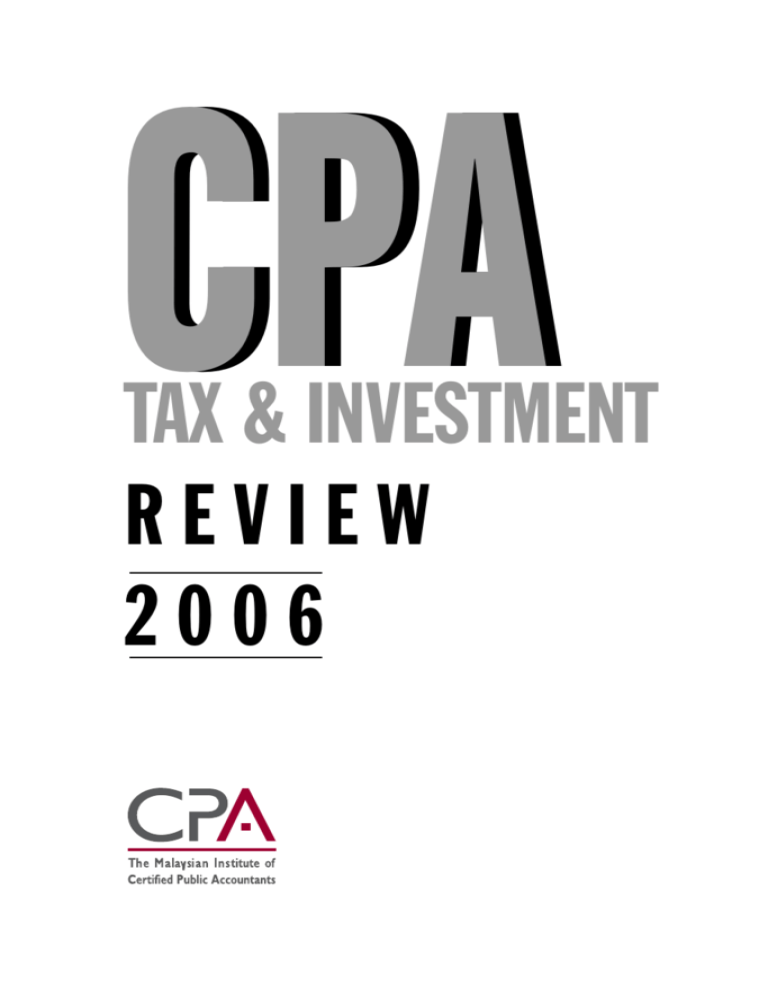 Cpatax Investment Review 2006 The Malaysian Institute Of