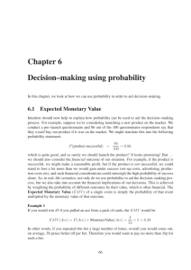 Chapter 6 Decision–making using probability