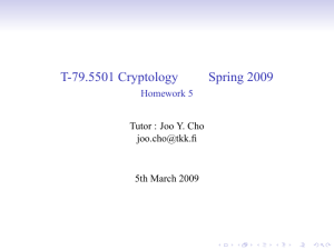 T-79.5501 Cryptology Spring 2009