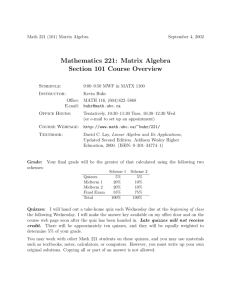 Mathematics 221: Matrix Algebra Section 101 Course Overview