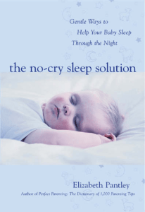 The No-cry Sleep Solution : Gentle Ways to Help Your Baby Sleep