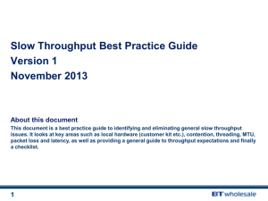 Slow Throughput Best Practice Guide Looks at factors that can