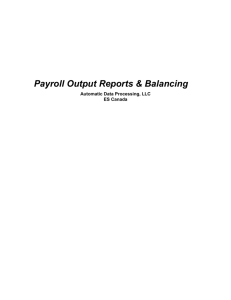 Payroll Output Reports & Balancing